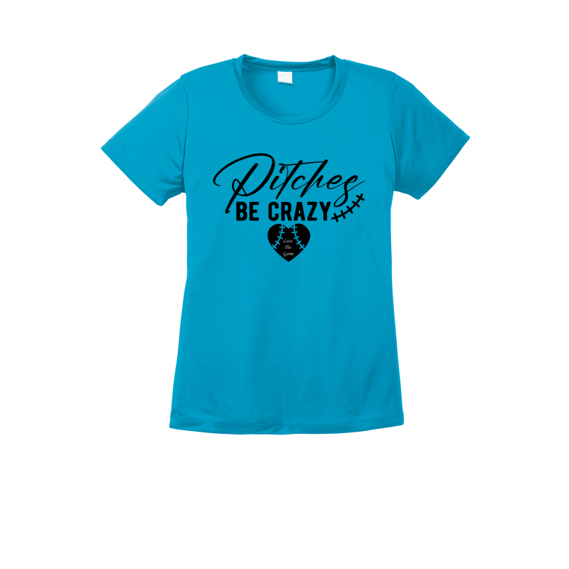 Ladies Pitches Be Crazy Dri-Fit Tee